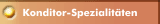 Konditor-Spezialitäten